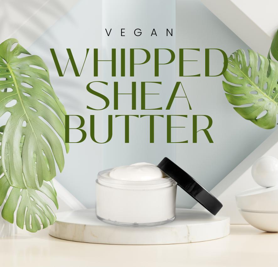 Vegan Whipped Shea butter